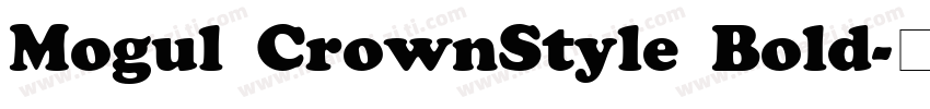 Mogul CrownStyle Bold字体转换